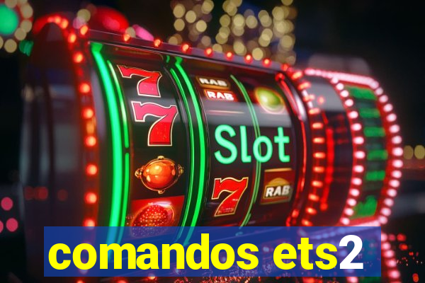 comandos ets2